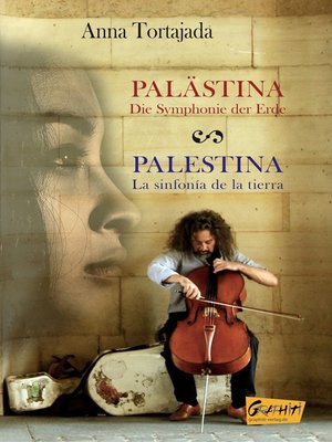 cover image of PALÄSTINA DIE SYMPHONIE DER ERDE--PALESTINA LA SINFONÍA DE LA TIERRA
